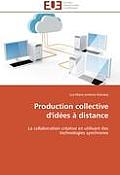 Production Collective d'Id?es ? Distance