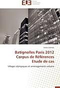 Batignolles Paris 2012 Corpus de R?f?rences Etude de Cas