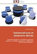 Datawarehouse Et Datamarts D?riv?s