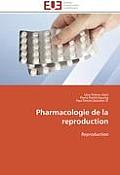 Pharmacologie de la Reproduction