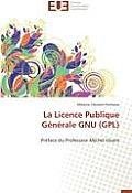 La licence publique g?n?rale gnu (gpl)