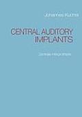 Central Auditory Implants: Zentrale H?rprothetik