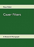 Cauer Filters: A Research-Monograph