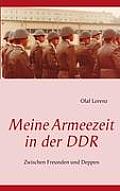 Meine Armeezeit in der DDR: Zwischen Freunden und Deppen