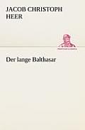 Der Lange Balthasar