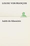 Judith Die Kluswirtin