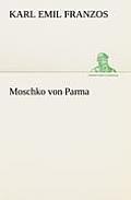 Moschko Von Parma