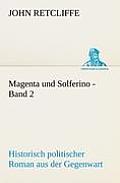 Magenta Und Solferino - Band 2