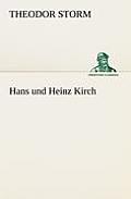 Hans Und Heinz Kirch