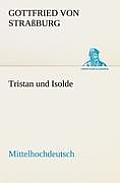Tristan Und Isolde (Mittelhochdeutsch)