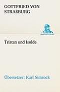 Tristan Und Isolde (Ubersetzer: Karl Simrock)