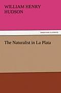 The Naturalist in La Plata