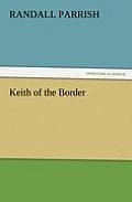 Keith of the Border