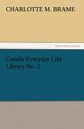 Coralie Everyday Life Library No. 2