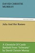 Julia and Her Romeo