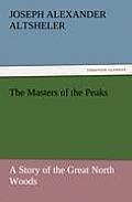 The Masters of the Peaks