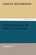 Clarissa Harlowe, or the History of a Young Lady