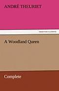 A Woodland Queen - Complete