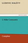 L'Abbe Constantin - Complete