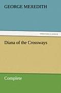 Diana of the Crossways - Complete