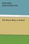 The Rover Boys at School