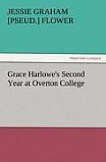 Grace Harlowe's Second Year at Overton College