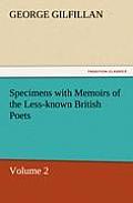 Specimens with Memoirs of the Less-Known British Poets, Volume 2