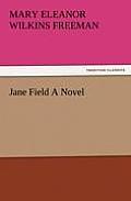 Jane Field a Novel