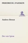 Andrew Brown - Der Rote Spion