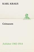 Grimassen - Aufsatze 1902-1914