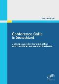 Conference Calls in Deutschland: Untersuchung der Kommunikation zwischen Unternehmen und Analysten