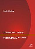 ?rztemobilit?t in Europa: Schwerpunkt Deutschland, Gro?britannien, Schweden und ?sterreich