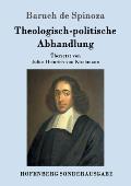 Theologisch-politische Abhandlung: Vollst?ndige Ausgabe