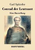 Conrad der Leutnant: Eine Darstellung
