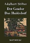 Der Condor / Das Haidedorf