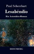 Lesab?ndio: Ein Asteroiden-Roman