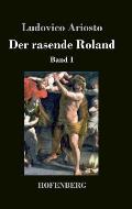 Der rasende Roland: Band 1