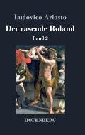 Der rasende Roland: Band 2