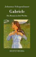 Gabriele: Ein Roman in drei Theilen