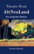 AltNeuLand: Ein utopischer Roman