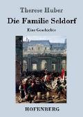 Die Familie Seldorf: Eine Geschichte