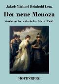 Der neue Menoza: oder Geschichte des cumbanischen Prinzen Tandi. Eine Kom?die