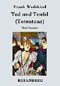Tod und Teufel (Totentanz): Drei Szenen