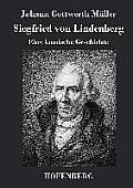 Siegfried von Lindenberg: Eine komische Geschichte