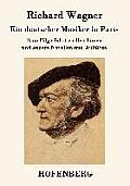 Ein deutscher Musiker in Paris: Eine Pilgerfahrt zu Beethoven und andere Novellen und Aufs?tze