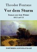 Vor dem Sturm: Roman aus dem Winter 1812 auf 13