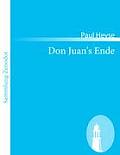 Don Juan's Ende: Trauerspiel in f?nf Akten