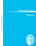 Merlin: Eine Mythe