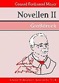 Novellen II (Gro?druck): Gustav Adolfs Page / Das Leiden eines Knaben / Die Hochzeit des M?nchs / Die Richterin / Angela Borgia