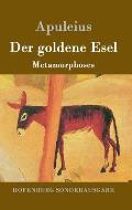 Der goldene Esel: Metamorphoses